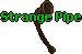 Strange Pipe